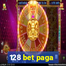 128 bet paga